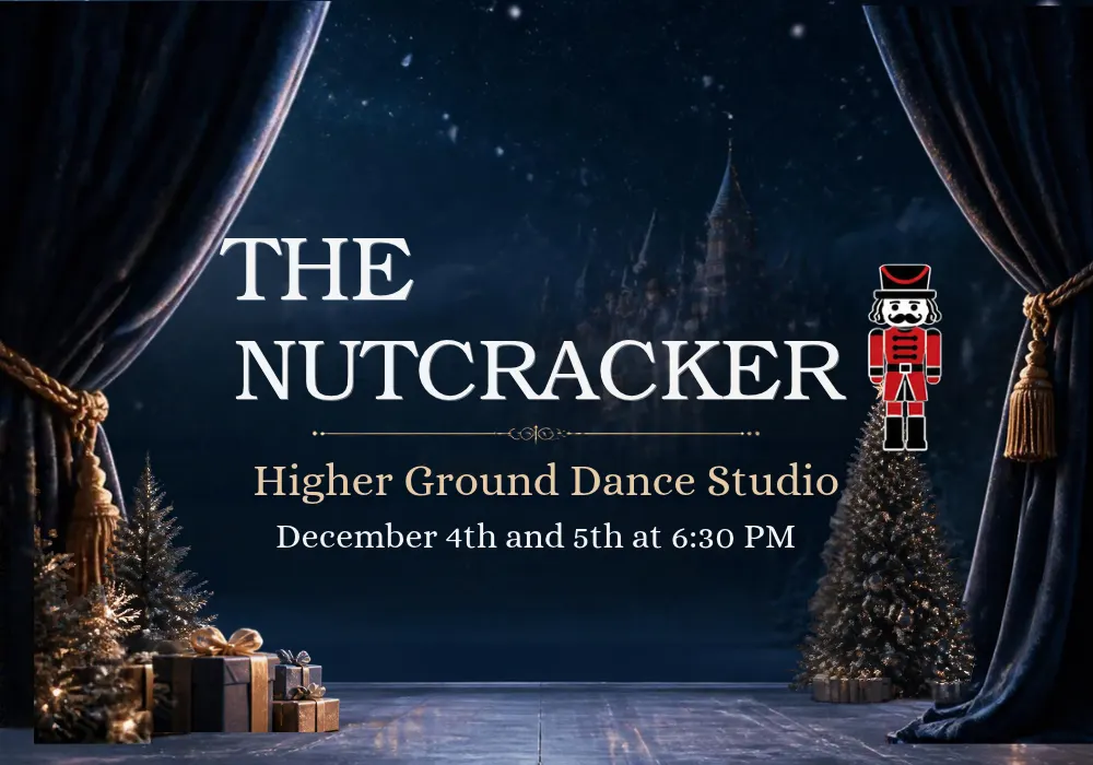 The Nutcracker by Higher Ground Dance Studio at Columbia Theatre